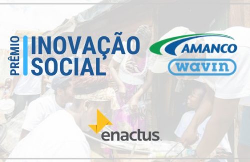 Times Enactus do Nordeste e Norte são selecionados no edital de inovação social da Amanco Wavin