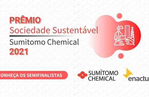 Confira os times semifinalistas do Prêmio Sociedade Sustentável Sumitomo Chemical 2021