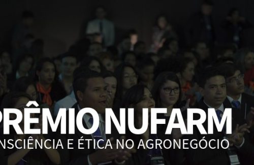 Nufarm e Enactus Brasil anunciam Times finalistas do Prêmio Nufarm de Consciência e Ética no Agronegócio 2018; confira